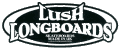 Lush Longboards